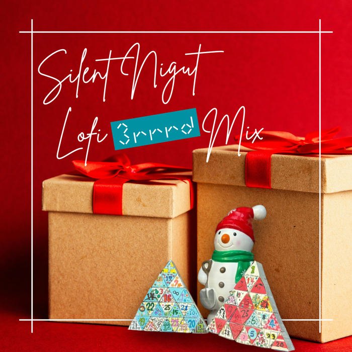 Silent Night (Lofi 3rrrd Mix)